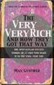 The Very, Very Rich and How They Got That Way