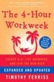 The 4 Hour Work Week: Escape 9-5, Live Anywhere, and Join the New Rich